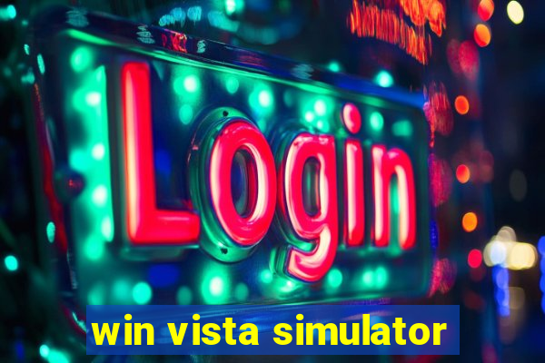 win vista simulator
