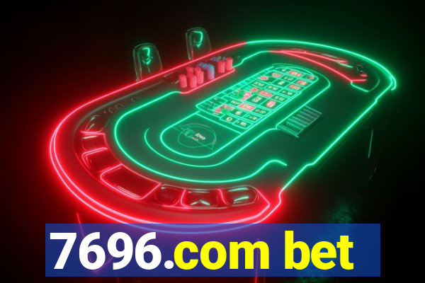 7696.com bet