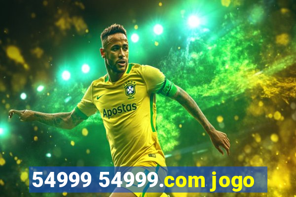 54999 54999.com jogo