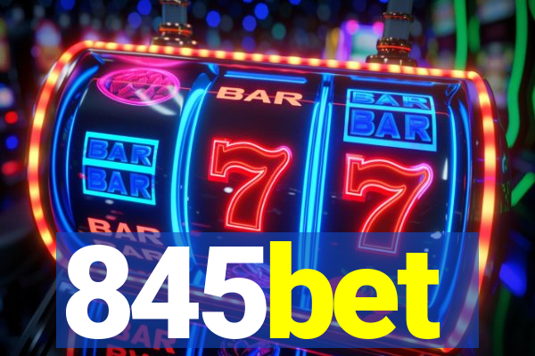 845bet