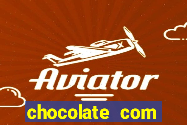 chocolate com pimenta assistir