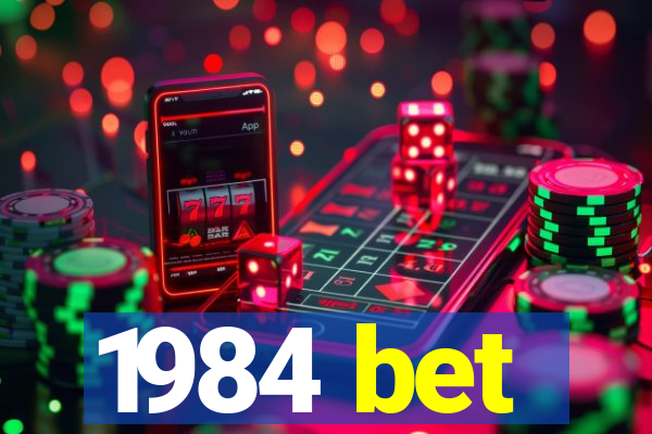 1984 bet