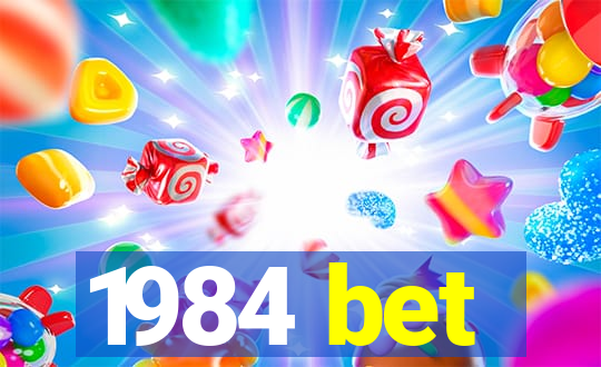 1984 bet