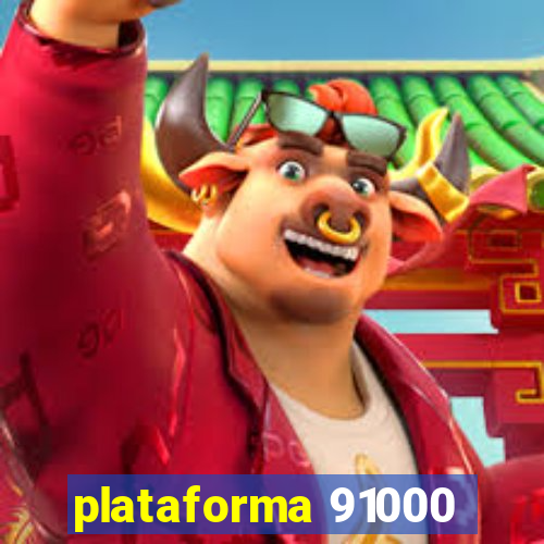 plataforma 91000