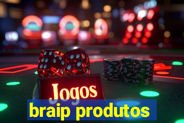 braip produtos