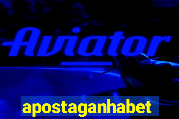 apostaganhabet
