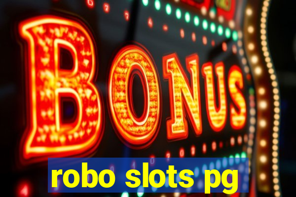robo slots pg