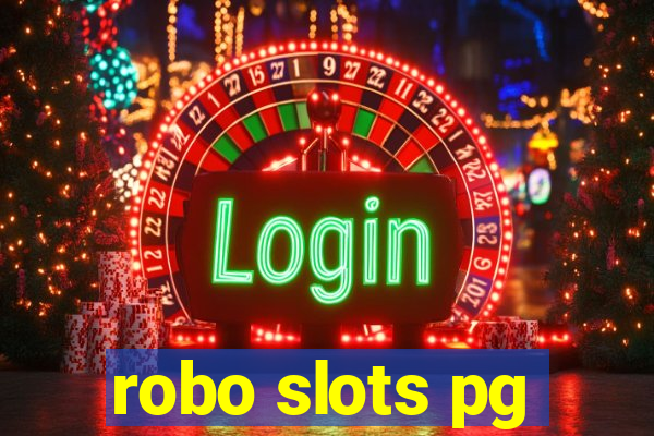 robo slots pg