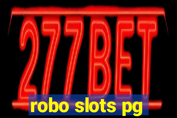 robo slots pg