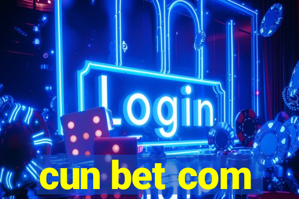 cun bet com