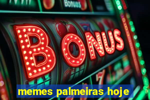 memes palmeiras hoje