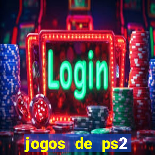 jogos de ps2 formato iso