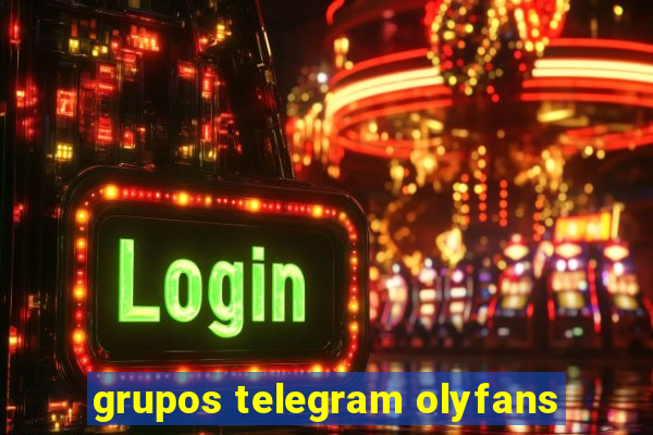 grupos telegram olyfans