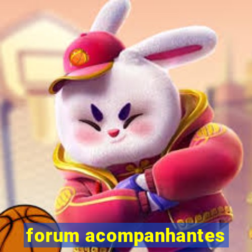 forum acompanhantes