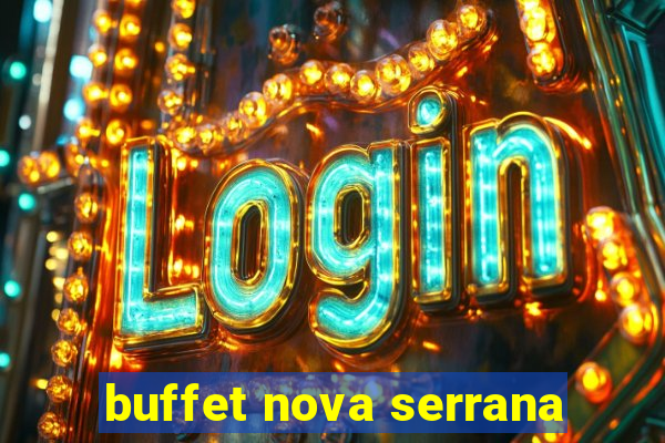 buffet nova serrana