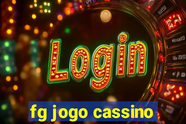 fg jogo cassino