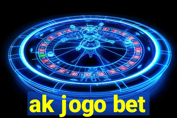 ak jogo bet