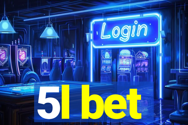 5l bet