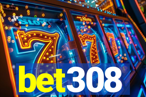 bet308