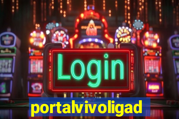 portalvivoligado