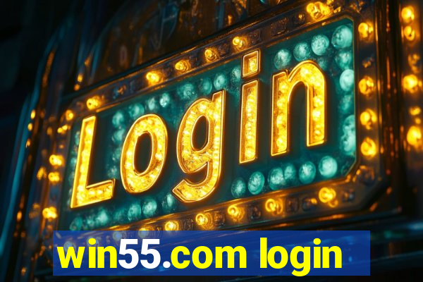 win55.com login