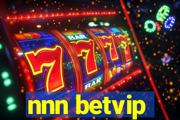 nnn betvip