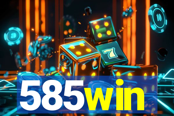 585win
