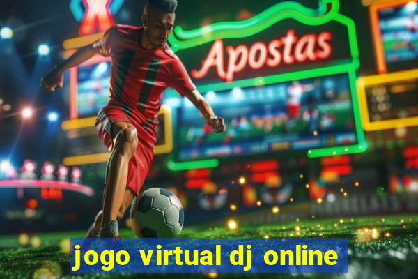 jogo virtual dj online