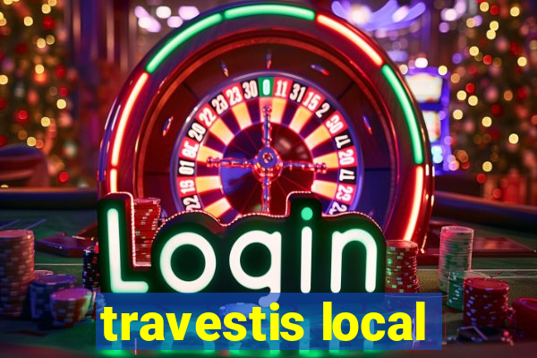 travestis local