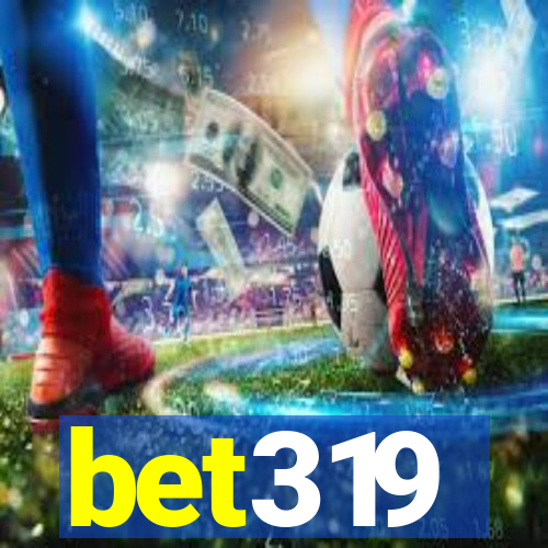 bet319