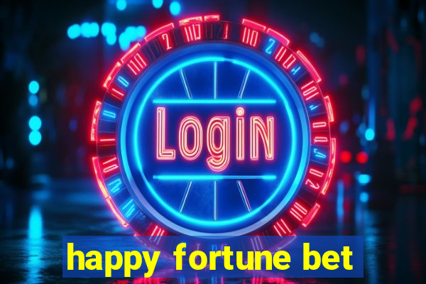 happy fortune bet