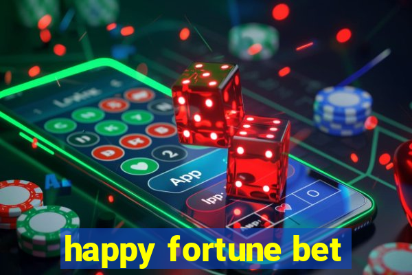 happy fortune bet