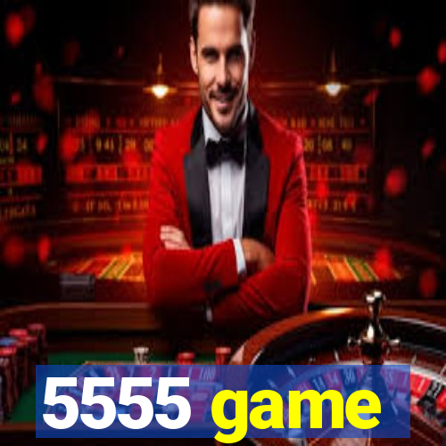 5555 game
