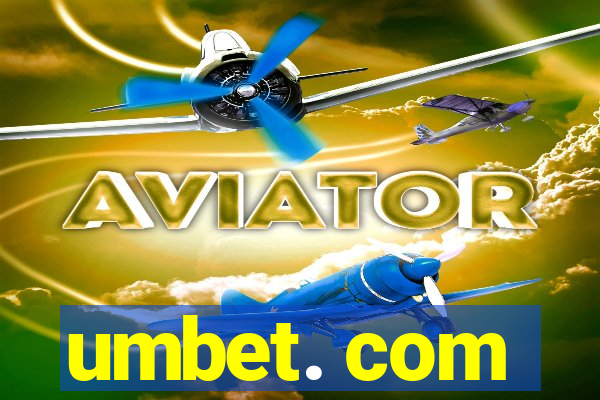 umbet. com