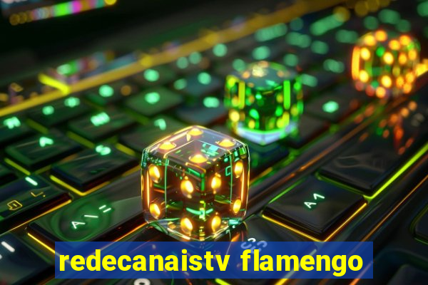 redecanaistv flamengo
