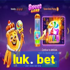 luk. bet