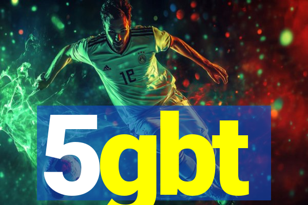 5gbt