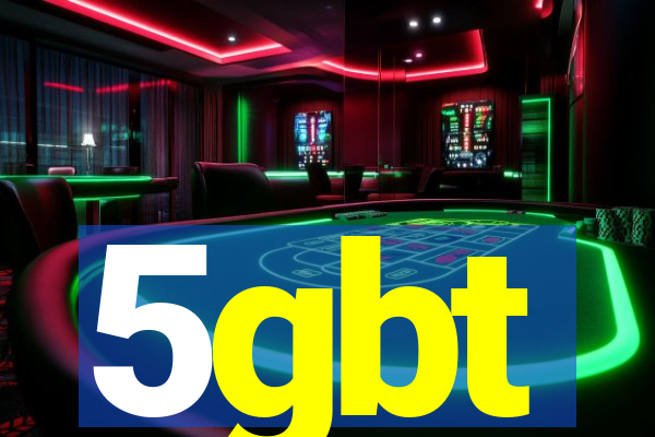 5gbt