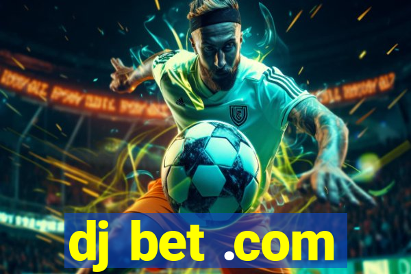 dj bet .com