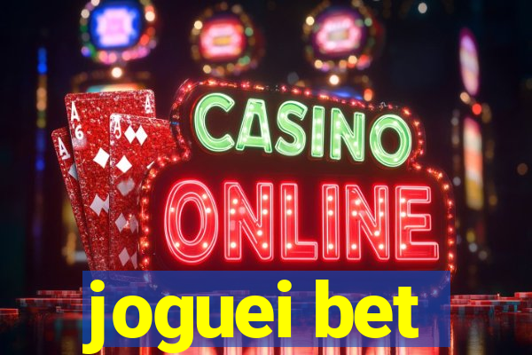 joguei bet