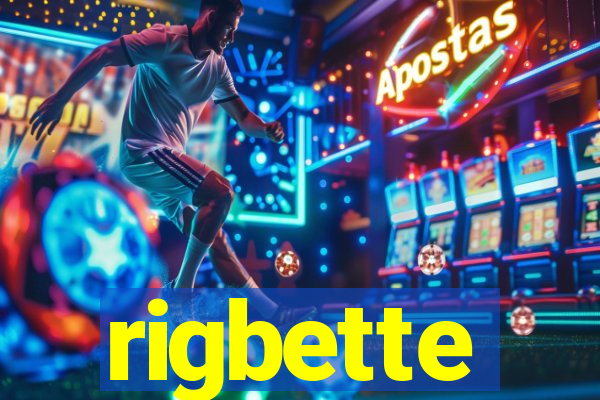 rigbette