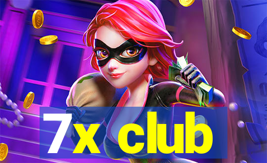 7x club