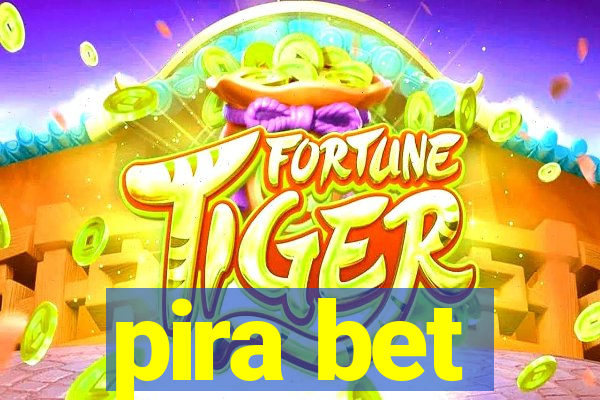 pira bet