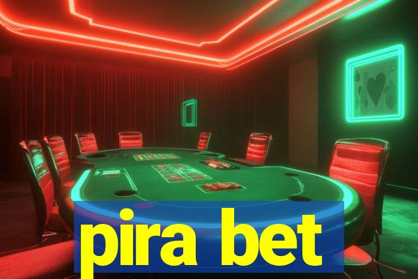 pira bet
