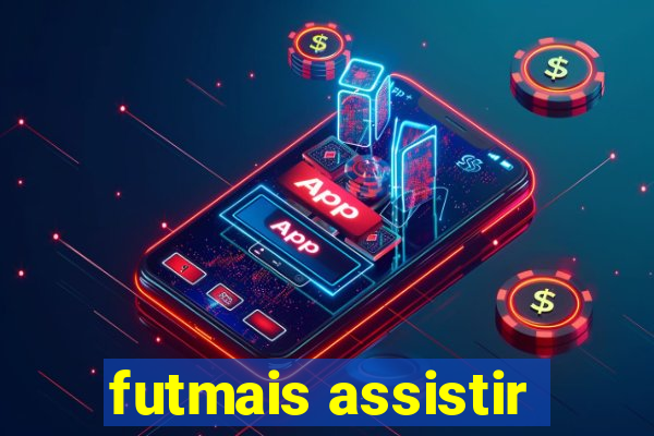 futmais assistir