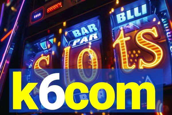 k6com