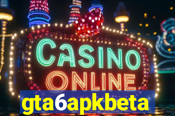 gta6apkbeta