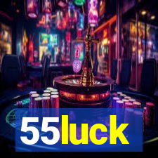 55luck