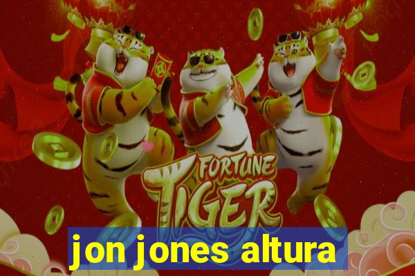 jon jones altura
