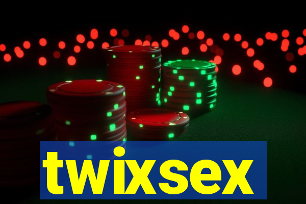 twixsex
